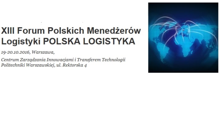 XIII Forum Polskich Menedżerów Logistyki POLSKA LOGISTYKA